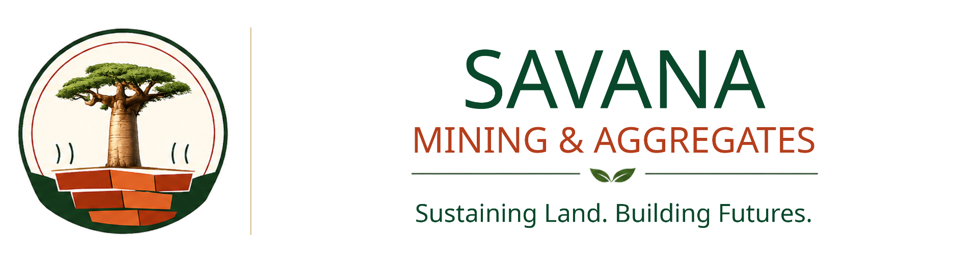 Savana Mining & Aggregates. Sustaining Land. Building Futures.